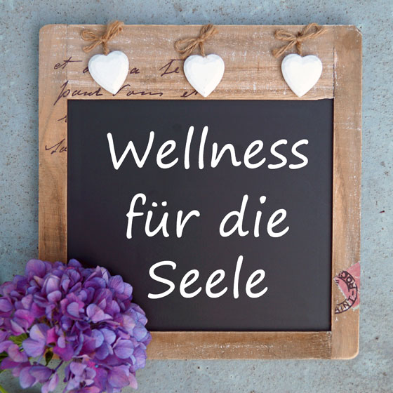 Wellness für die Seele